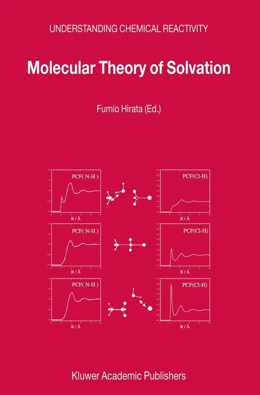 Molecular Theory of Solvation: 24 (Understanding Chemical Reactivity, 24)