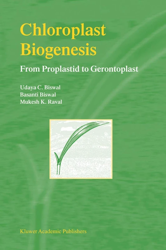 Springer Chloroplast Biogenesis: From Proplastid to Gerontoplast