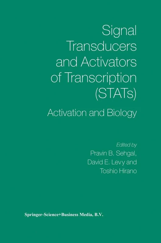 Signal Transducers and Activators of Transcription (STATs): Activation and Biology