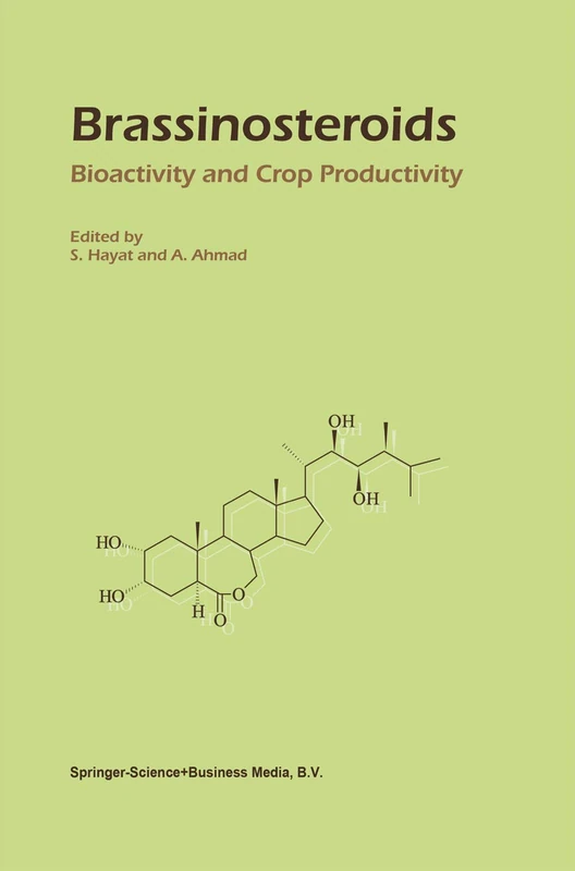 Brassinosteroids: Bioactivity and Crop Productivity