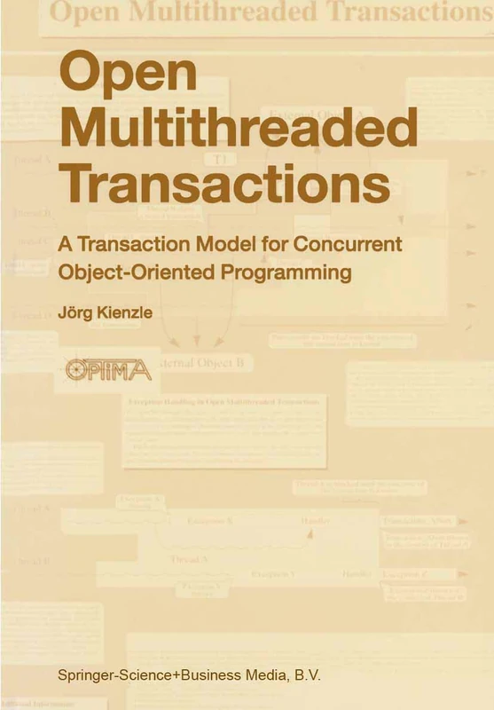 Open Multithreaded Transactions: A Transaction Model for Concurrent Object-Oriented Programming