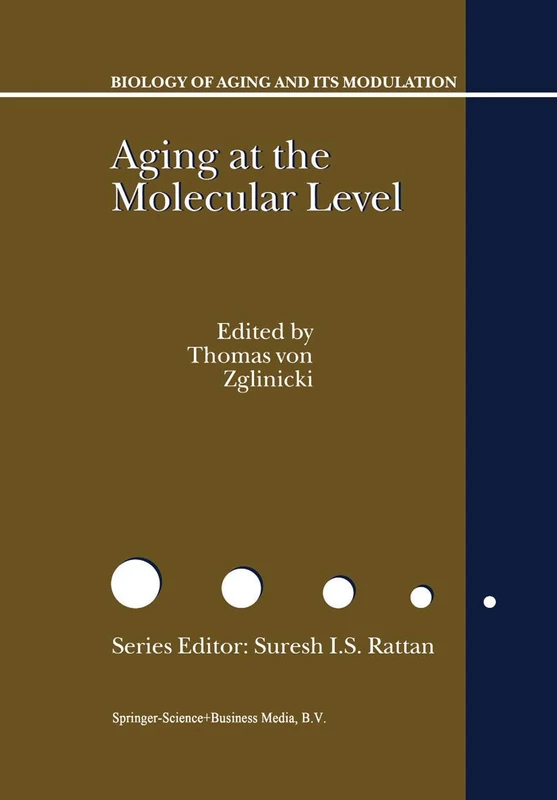 Springer - Aging at the Molecular Level (Biology of Aging) 1