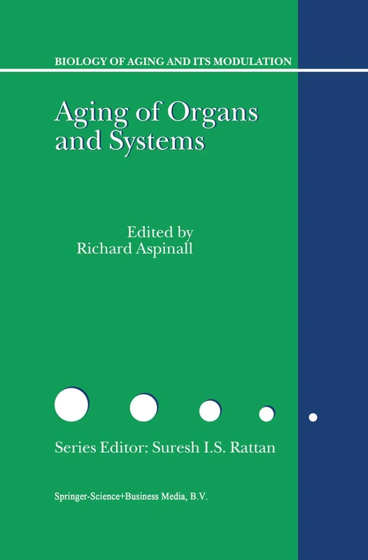 Springer - Aging of the Organs and Systems: 3 (Biology of Aging)