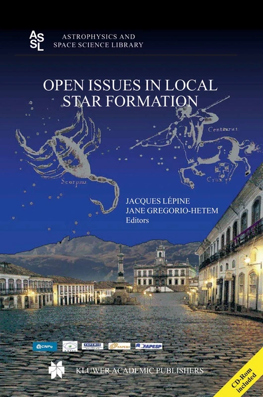 Open Issues in Local Star Formation: 299 (Astrophysics and Space Science Library, 299)