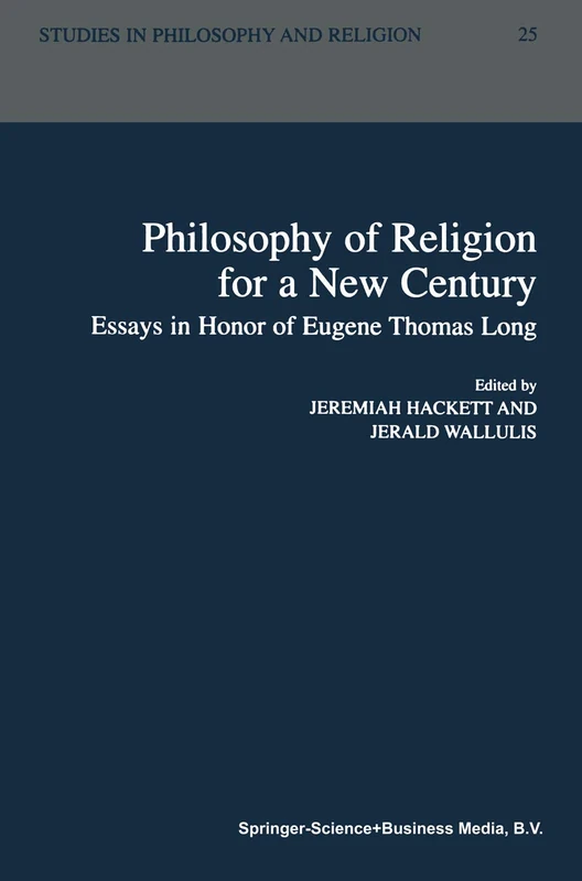 Springer - Philosophy of Religion for a New Century - Essays