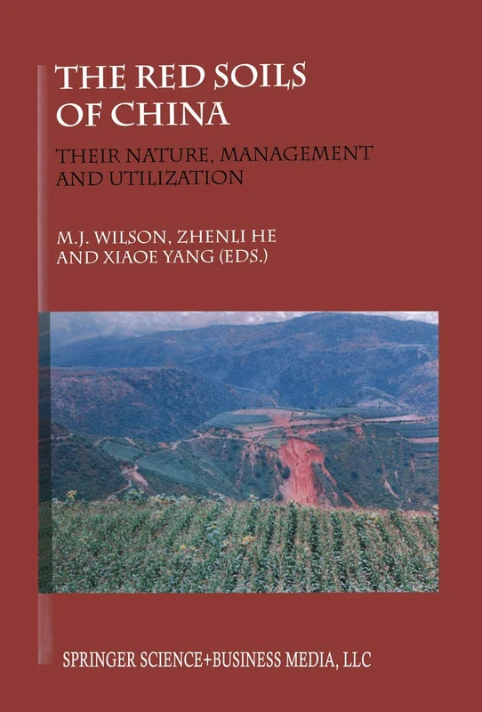 The Red Soils of China: Their Nature, Management and Utilization - Image 1
