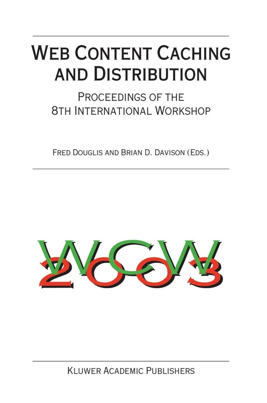 Web Content Caching and Distribution: Proceedings of the 8th International Workshop