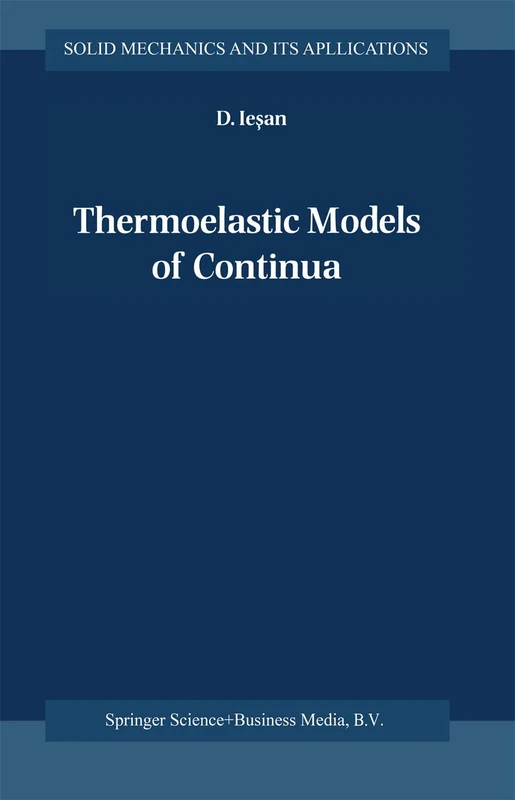 Thermoelastic Models of Continua: 118 (Solid Mechanics and Its Applications, 118)
