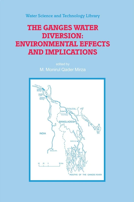 The Ganges Water Diversion: Environmental Effects and Implications: Environmental Effects And Implications (Water Science And Technology Library): 49 - Image 1