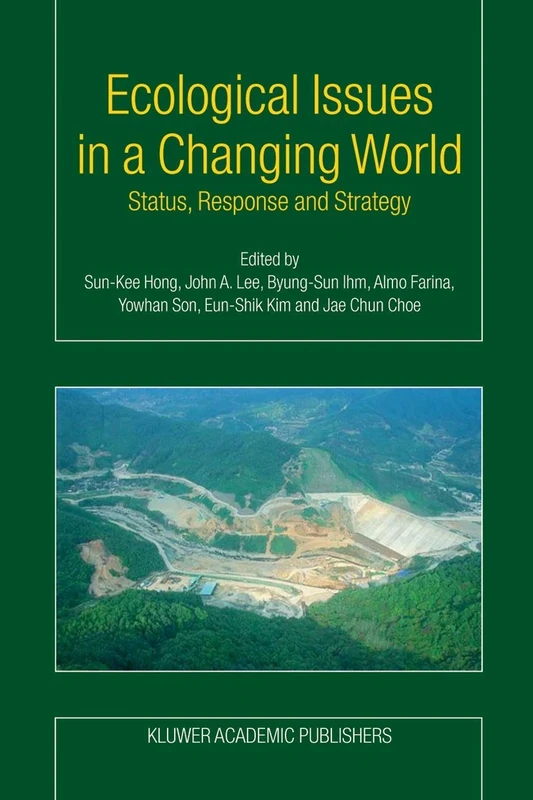 Ecological Issues in a Changing World: Status, Response and Strategy