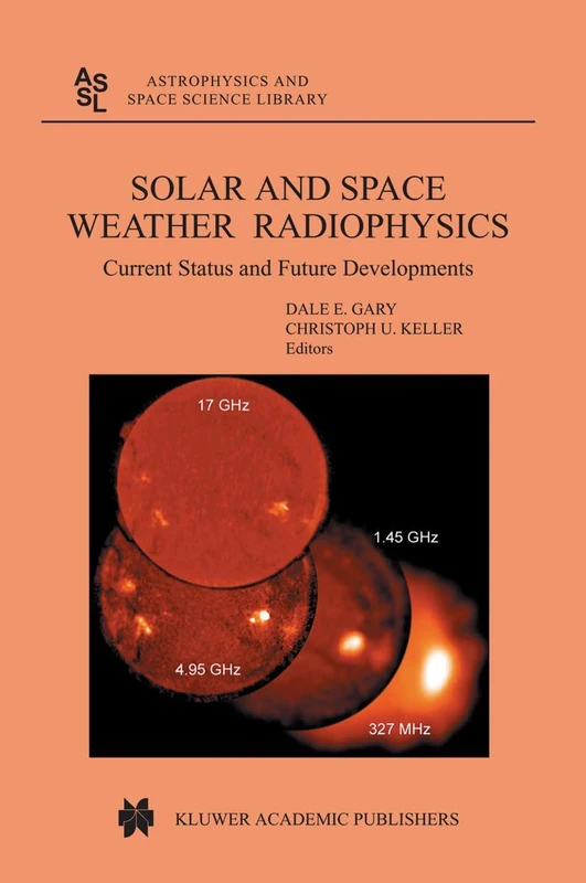 Springer Solar and Space Weather Radiophysics - Vol 314