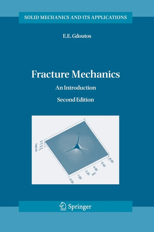 Fracture Mechanics: An Introduction: 123 (Solid Mechanics and Its Applications)