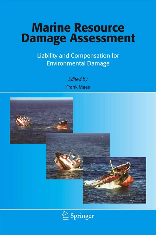 Marine Resource Damage Assessment: Liability and Compensation for Environmental Damage - Image 1