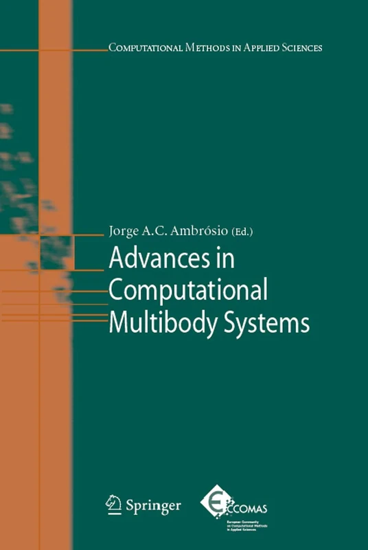 Advances in Computational Multibody Systems: 2 (Computational Methods in Applied Sciences, 2)