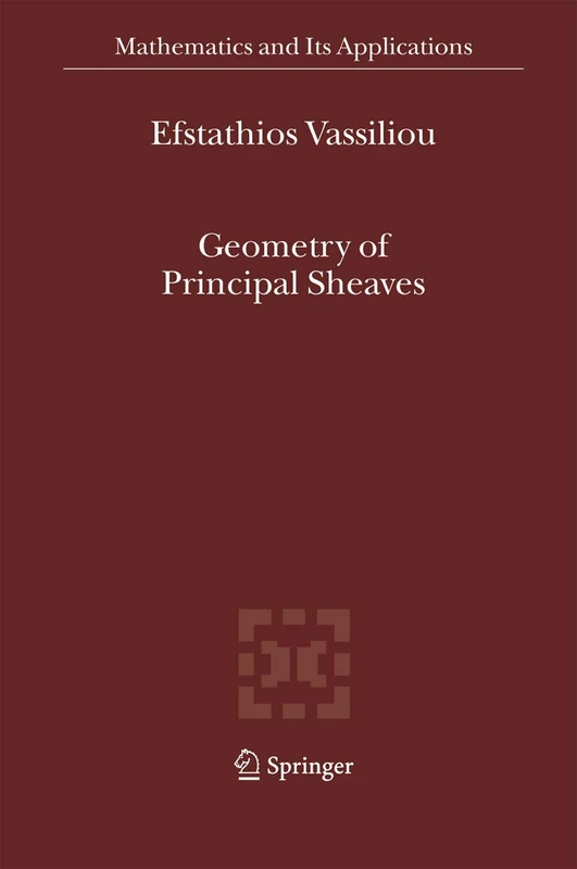 Geometry of Principal Sheaves: 578 (Mathematics and Its Applications, 578)