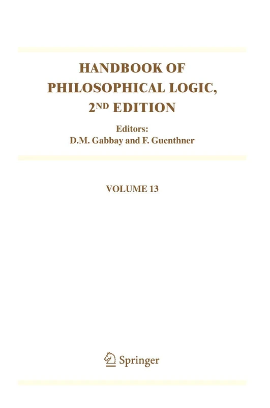 Handbook of Philosophical Logic: Volume 13