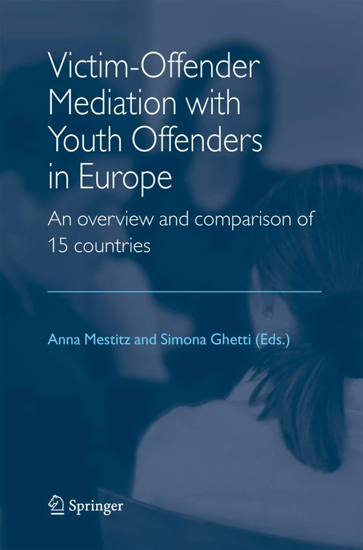 Springer Victim-Offender Mediation with Youth Offenders in Europe