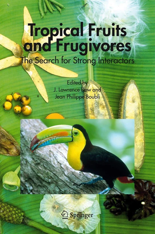 Springer - Tropical Fruits and Frugivores Research Book