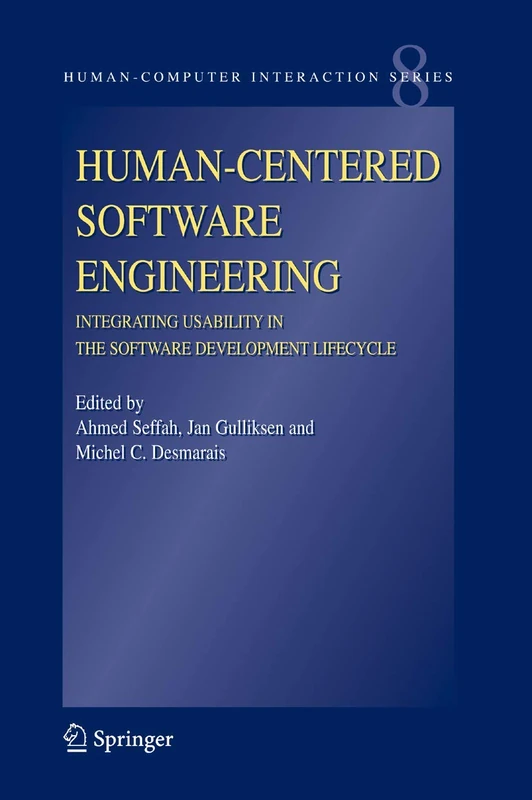 Human-Centered Software Engineering - Integrating Usability in the Software Development Lifecycle: 8 (Human–Computer Interaction Series, 8)