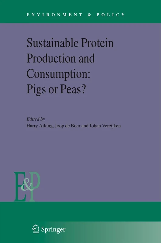 Springer Sustainable Protein Production: Pigs or Peas? Book