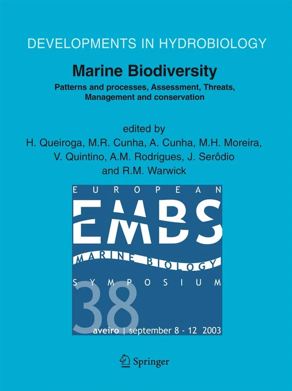 Marine Biodiversity: Patterns and Processes, Assessment, Threats, Management and Conservation: 183 (Developments in Hydrobiology, 183)