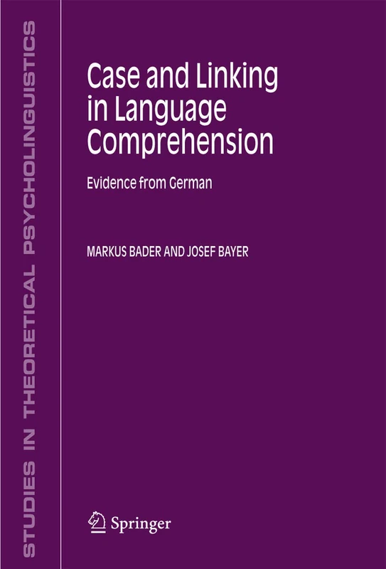Springer - Case and Linking in Language Comprehension: German