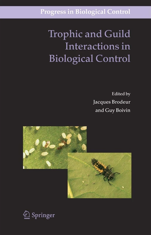 Springer - Trophic and Guild Interactions in Biological Control 3
