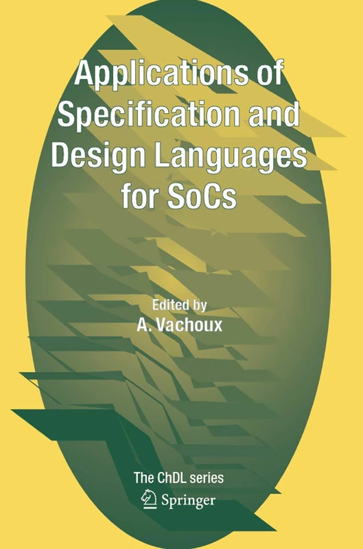 Applications of Specification and Design Languages for SoCs: Selected papers from FDL 2005 - Image 1