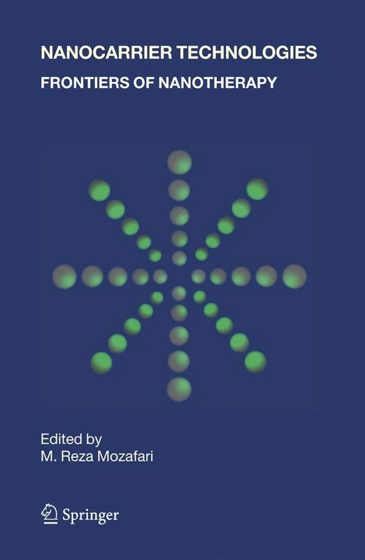 Nanocarrier Technologies: Frontiers of Nanotherapy