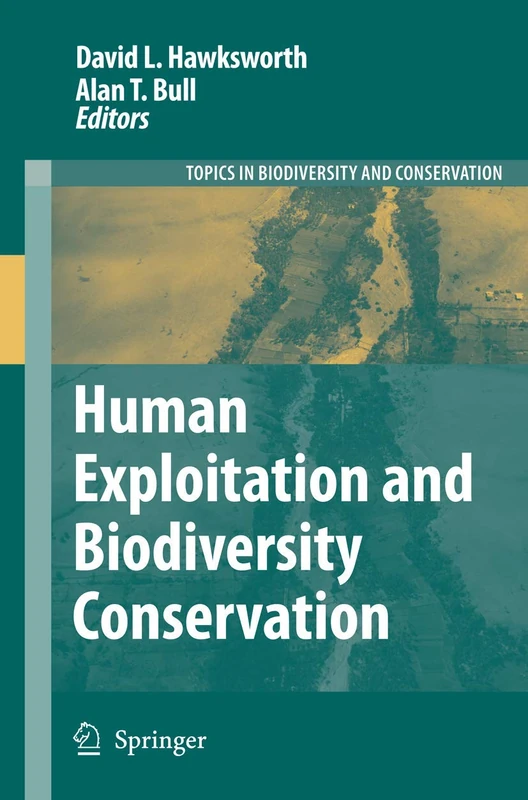 Springer - Human Exploitation and Biodiversity Conservation 3