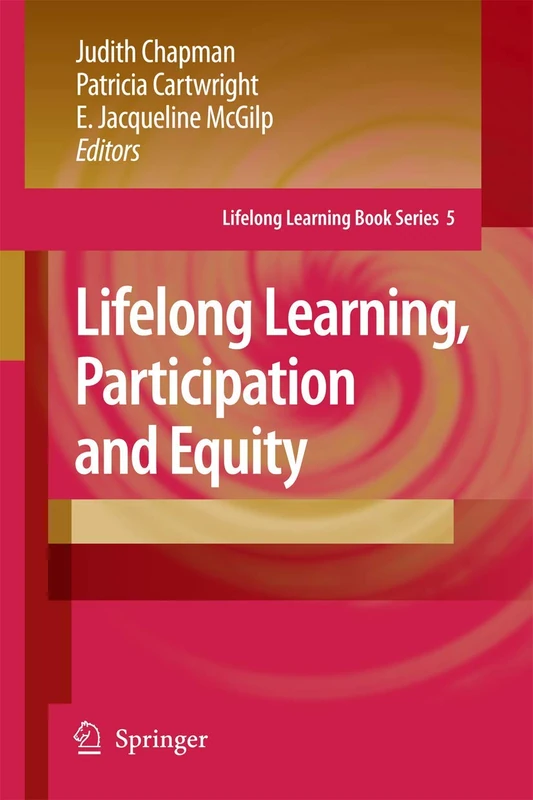 Lifelong Learning, Participation and Equity: 5 (Lifelong Learning Book Series, 5)