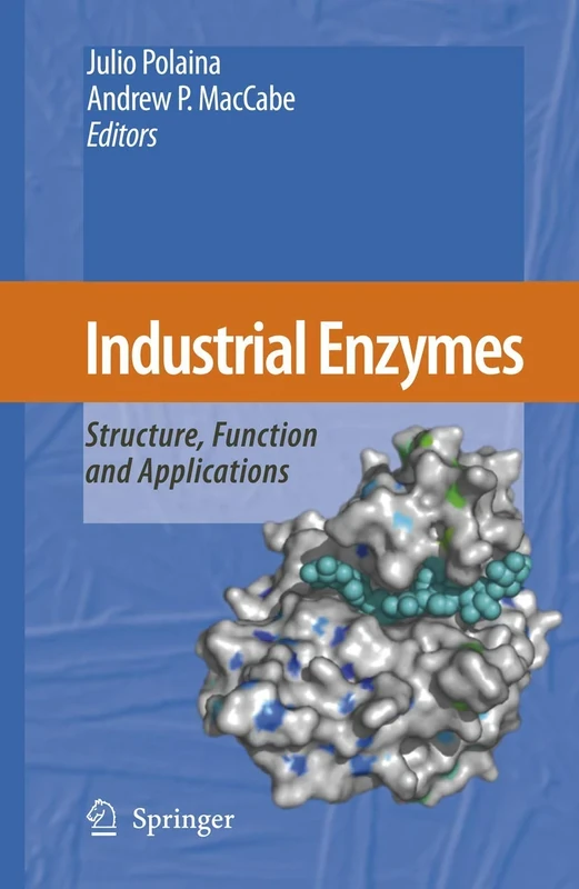 Industrial Enzymes: Structure, Function and Applications