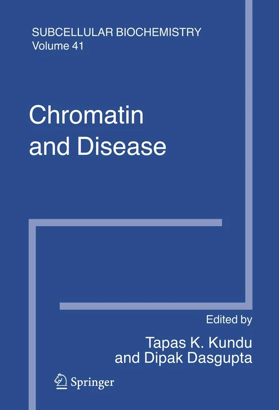 Chromatin and Disease: 41 (Subcellular Biochemistry, 41)