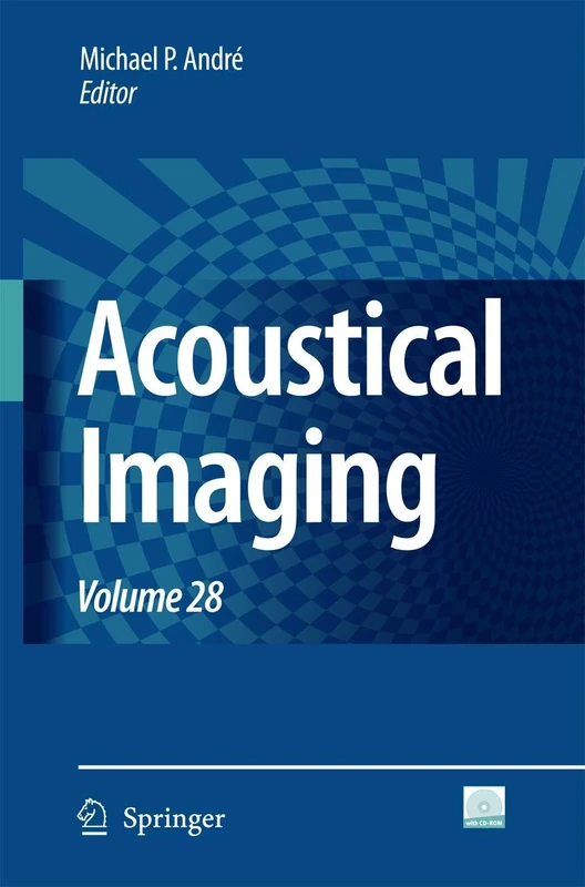 Acoustical Imaging: Volume 28