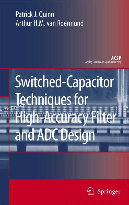 Springer - Switched-Capacitor Techniques for Filter and ADC Design