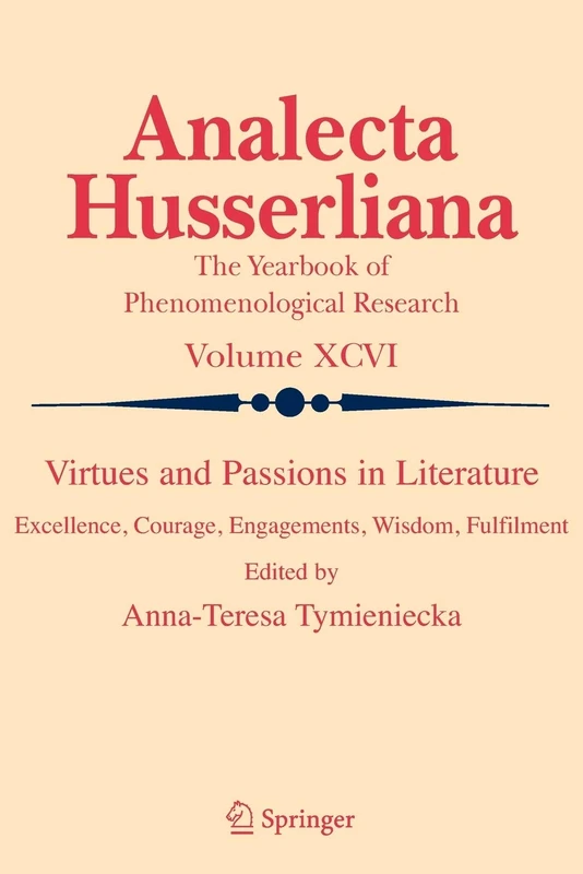 Springer - Virtues and Passions in Literature (Analecta Husserliana)