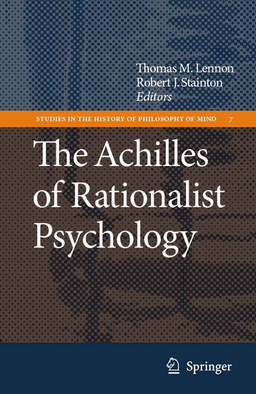 The Achilles of Rationalist Psychology: 7 (Studies in the History of Philosophy of Mind, 7) - Image 1
