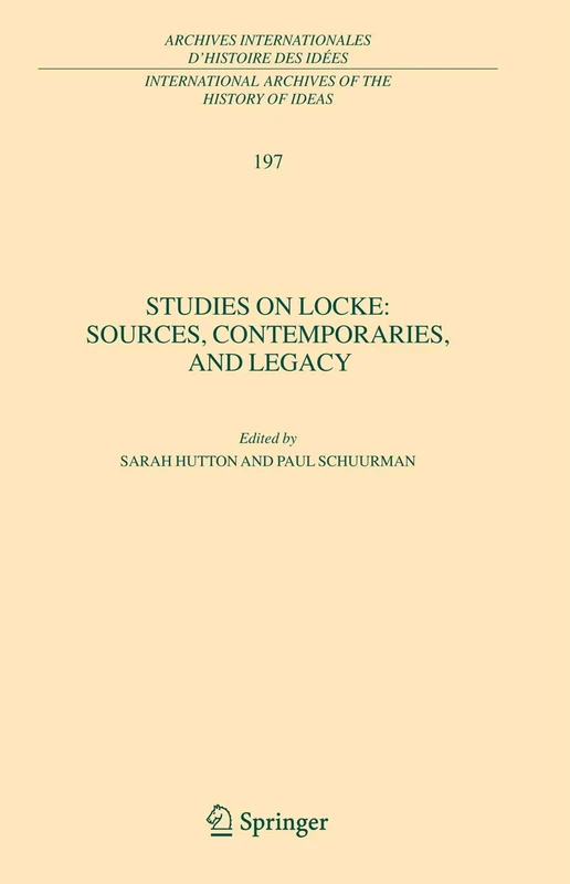 Springer Studies on Locke: Sources, Contemporaries, and Legacy