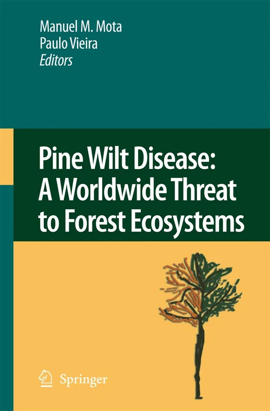 Springer - Pine Wilt Disease: A Worldwide Threat to Forests