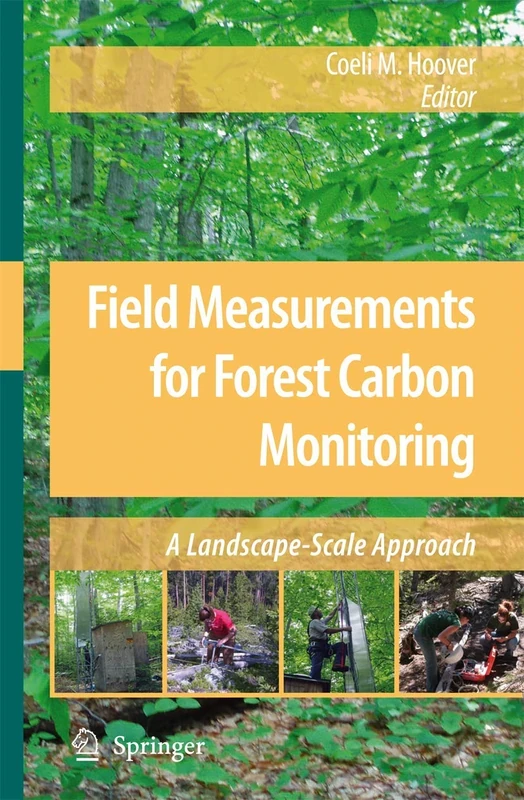 Field Measurements for Forest Carbon Monitoring: A Landscape-Scale Approach - Image 1