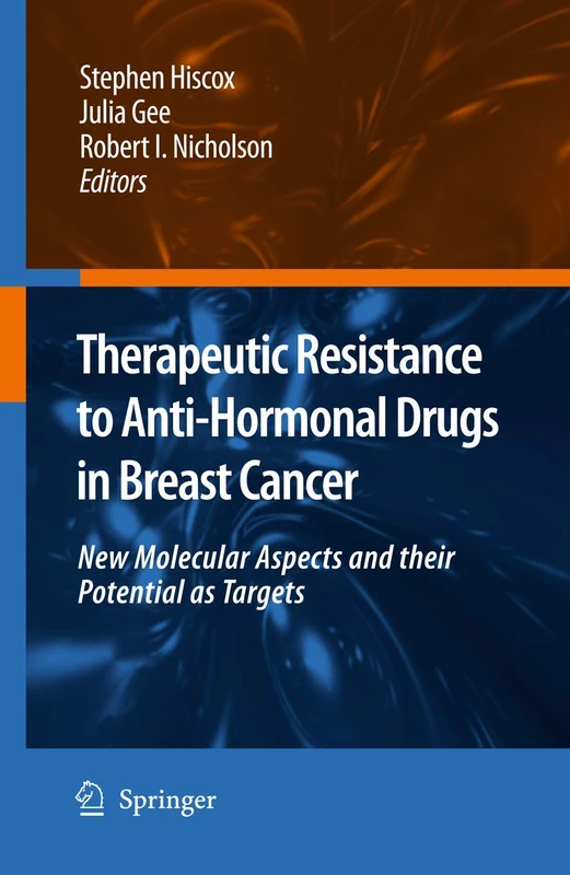 Springer - Therapeutic Resistance to Anti-hormonal Drugs Book