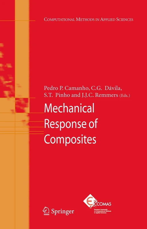 Mechanical Response of Composites: 10 (Computational Methods in Applied Sciences, 10)