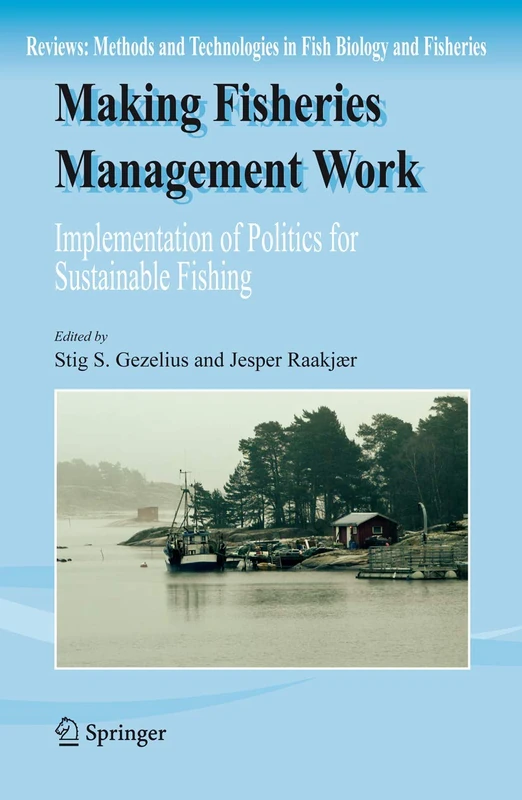 Springer Making Fisheries Management Work - Volume 8