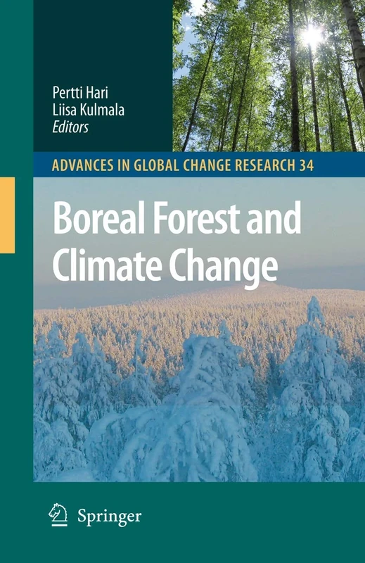 Boreal Forest and Climate Change: 34 (Advances in Global Change Research, 34)