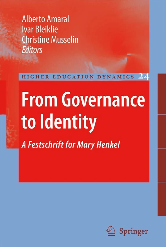 From Governance to Identity: A Festschrift for Mary Henkel: 24 (Higher Education Dynamics, 24) - Image 1