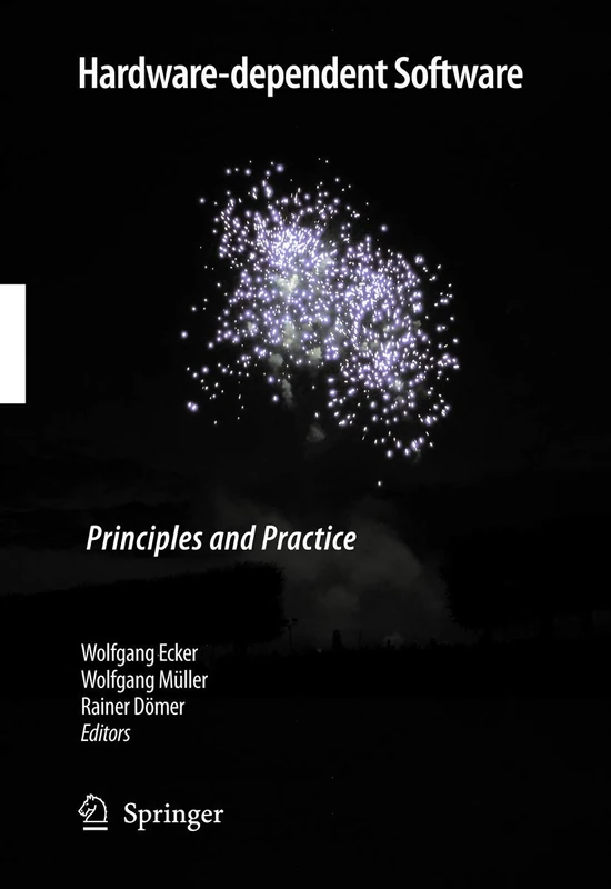 Hardware-dependent Software: Principles and Practice