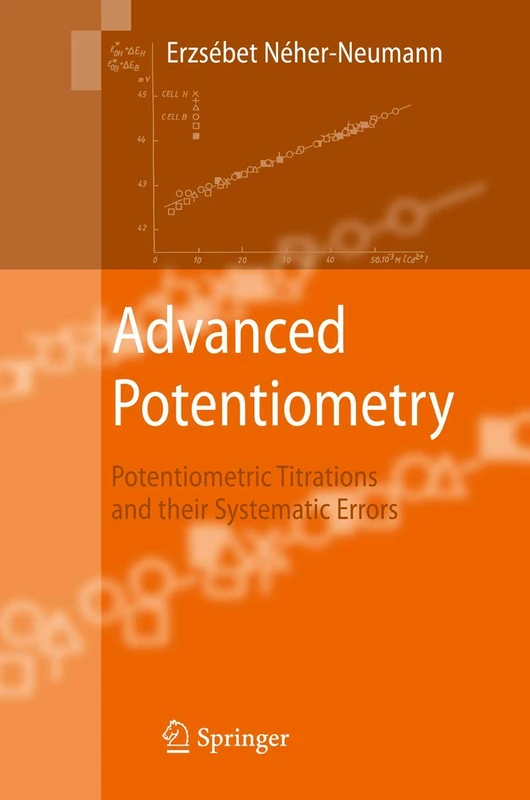 Advanced Potentiometry: Potentiometric Titrations and Their Systematic Errors
