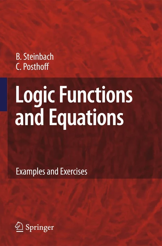 Logic Functions and Equations: Examples and Exercises