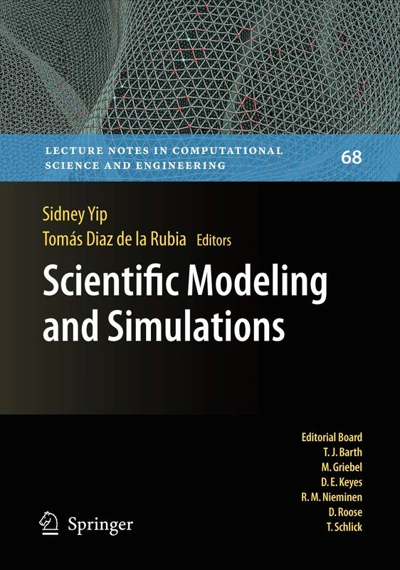 Scientific Modeling and Simulations: 68 (Lecture Notes in Computational Science and Engineering, 68)