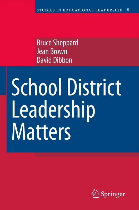 School District Leadership Matters: 8 (Studies in Educational Leadership, 8)
